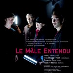 LE MÂLE ENTENDU